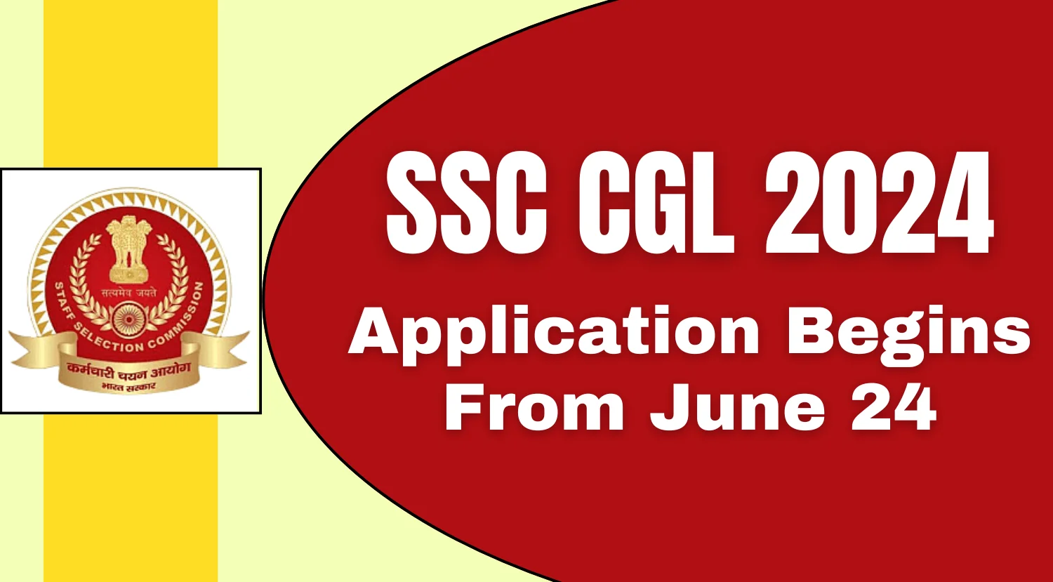 SSC CGL Recruitment 2024 @ssc.gov.in